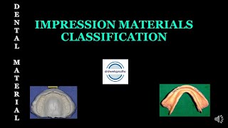 IMPRESSION MATERIALS  CLASSIFICATION [upl. by Doownelg]