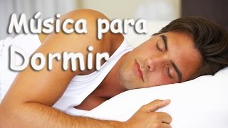 Música para Dormir Profundamente y Relajarse  Música Relajante para Dormir Adultos 8 Horas [upl. by Shulamith]