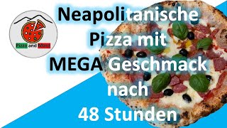 Der wirkliche Neapolitanische Pizzateig mit 48 Stunden Gehzeit [upl. by Oba]