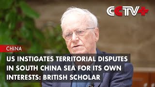 US Instigates Territorial Disputes in South China Sea for Its Own Interests British Scholar [upl. by Marsh165]