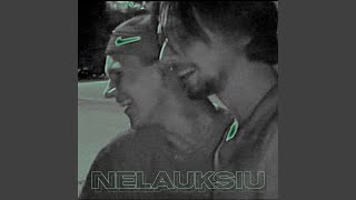 Nelauksiu [upl. by Yttap]