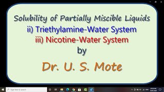 L 11 of 14 Solutions Triethyl aminewater and nicotinewater system [upl. by Moreville903]