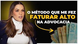 O Método Que Eu Usei Para Faturar Alto No Meu Escritório De Advocacia  Valéria Guimarães [upl. by Rednal]