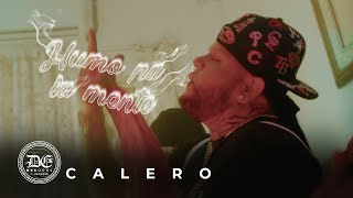 Humo Pa La Mente  Calero Video Oficial [upl. by Labana]