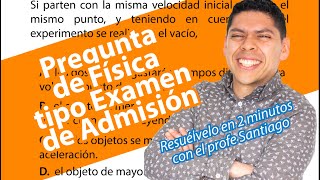 🤓 Pregunta de Física tipo examen de Admisión Unal 👩‍🏫👨‍🏫 resuelveloen2minutos [upl. by Vasos144]