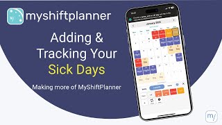 Adding amp Tracking Sick Days in MyShiftPlanner [upl. by Akeimahs]