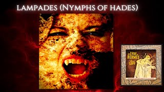 The Lyre of Hermes  Lampades Nymphs of Hades [upl. by Synn]