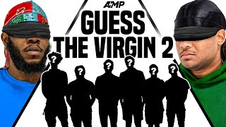 AMP GUESS THE VIRGIN 2 [upl. by Taylor]