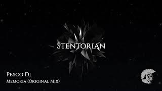 Pesco Dj  Memoria Original Mix Stentorian [upl. by Normi551]