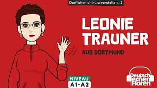 749 Leonie Trauner aus Dortmund  Deutsch lernen durch Hören  NiveauA1A2  German stories [upl. by Manthei]