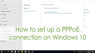 How to Set up a PPPoE connection on Windows 10  NETVN [upl. by Gnuhc]