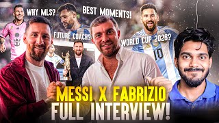 Messi x Fabrizio Full Interview  Decoded [upl. by Yreme503]