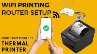 Connect amp Print on Thermal Printer from Mobile using Ethernet Router WiFi [upl. by Anej]