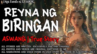 REYNA NG BIRINGAN  Kwentong Aswang  True Story [upl. by Joletta872]