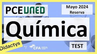 🚀QUÍMICA MAYO RESERVA 2024 ▶️ PCE Selectividad UNED✔️TEST [upl. by Flanagan]