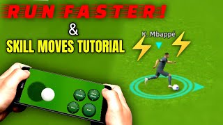 How to RUN amp DRIBBLE FASTER  eFootball 2025 Mobile Skills Tutorial [upl. by Kamat]