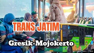 Pertamakali Naik TRANS JATIM GresikMojokerto [upl. by Nakada]