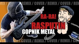 RaRaRasputin  GOPNIK METAL REMIX by Vincent Moretto [upl. by Maudie282]