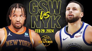 Golden State Warriors vs New York Knicks Full Game Highlights  February 29 2024  FreeDawkins [upl. by Lavinie]