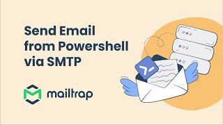 Send Email from Windows PowerShell via SMTP  Tutorial by Mailtrap [upl. by Ayoj607]