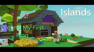 Islands  I Found My First Frog [upl. by Aylsworth239]