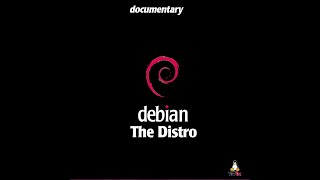 Documentary  Debian quotThe Distroquot [upl. by Hailey]