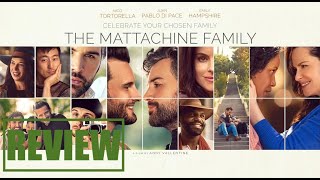 THE MATTACHINE FAMILY Review  Nico Tortorella Juan Pablo Di Pace Emily Hampshire [upl. by Annay]