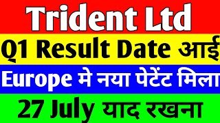 Q1 Result Date आ गई  trident share news  trident share latest news  trident share  trident [upl. by Nnaytsirk31]