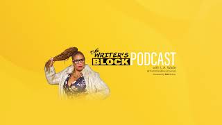 THE WRITERS BLOCK PODCAST Live Stream [upl. by Nueormahc325]