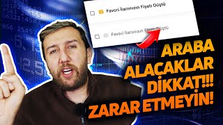 ARABA ALACAKLAR DİKKAT NE YAPMALIYIZ [upl. by Zulaledairam]