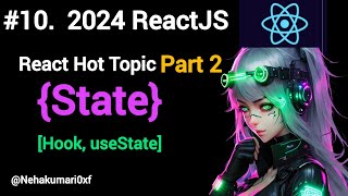 Part 2  What is State in React Js  What is Hooks in React JS  What is useState in React JS [upl. by Etiuqram]