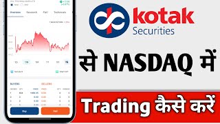 Kotak Neo Se Nasdaq Me Trading Kaise Kare Nasdaq Trading For Beginners In Kotak Neo [upl. by Daffy]