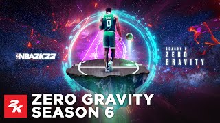 NBA 2K22  Season 6 Zero Gravity  2K [upl. by Odanref874]