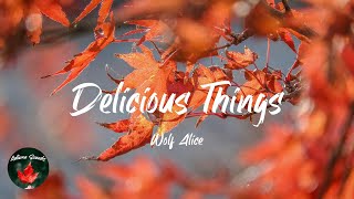 Wolf Alice  Delicious Things Lyric video [upl. by Nada]