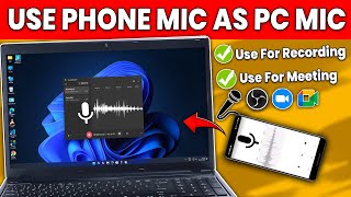 USE PHONE As MIC For PCLAPTOP 2025🤯🎤Mobile Mic in Windows PC  Make Smartphone a Mic For PCLaptop [upl. by Tartaglia]