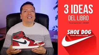 Shoe Dog  3 Ideas que Debes Saber del Libro NUNCA PARES de Phil Knight [upl. by Solomon]