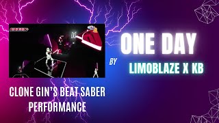 One Day by Limoblaze amp KB  Clone Gins Expert Beat Saber Freestyles [upl. by Finny]