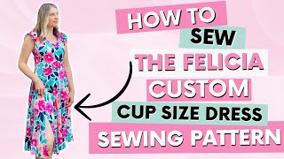 Sew Your Own Perfectly Fitting Custom Cup Size Dress  Easy Tutorial [upl. by Einafets]