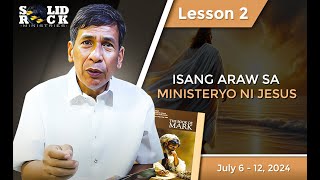 Isang Araw sa Ministeryo ni Jesus  Q3L2  Tagalog Sabbath School Lesson 2024 [upl. by Sedberry]