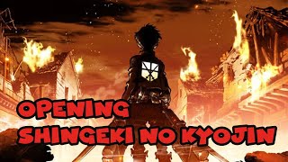 OPENING SHINGEKI NO KYOJIN 1 [upl. by Clark]