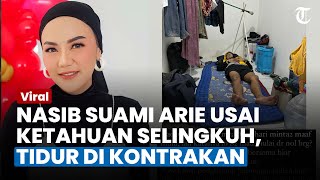 NASIB Suami Selebgram Ariyanti usai Perselingkuhannya Dibongkar Kini Tidur di Kontarakan Kumuh [upl. by Cleti]