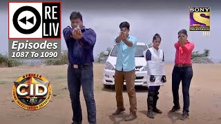 Weekly Reliv  CID  सी आई डी  Episodes 1087  1090 [upl. by Collen]