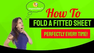 How To Fold A Fitted Sheet With Elastic All Around  How To Fold A Fitted Sheet The DummyProof Way [upl. by Eemla429]