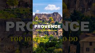 Top 10 Things to do in Provence France  Provence Travel shorts provence france travel [upl. by Mohorva]