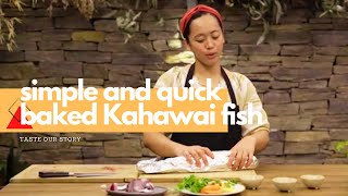 Baked Kahawai with Calamansi Recipe [upl. by Assilaj]