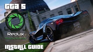 GTA 5 REDUX  OFFICIAL INSTALLATION TUTORIAL [upl. by Geraldina473]