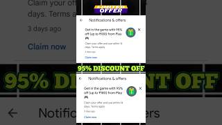 Google Play Store 95 Discount Offer  95 Google Play discount  How to Get 95 Off In Play Store [upl. by Aicilra151]