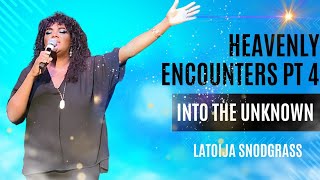 072824 “Heavenly Encounters Part 4 Into the Unknown” by La Toija Snodgrass [upl. by Moises]