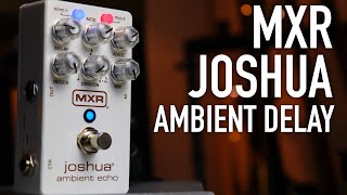 MXR JOSHUA  Ambient Echo [upl. by Annazus838]