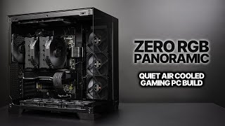 Zero RGB Panoramic PC Build  Air Cooled Antec C8  Noctua chromaxblack  AMD 7900  RX 7900 XT [upl. by Sumaes]